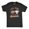 Mens Tis The Season T Shirt Funny Spooky Halloween Costume Lovers Tee for Guys