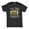 Mens Tis The Season T Shirt Funny Football Gridiron Lovers Tee For Guys