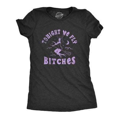 Womens Tonight We Fly Bitches T Shirt Funny Halloween Witch Flying Broom Tee For Ladies