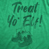 Womens Treat Yo Elf T Shirt Funny Xmas Santas Helper Elves Tee For Ladies