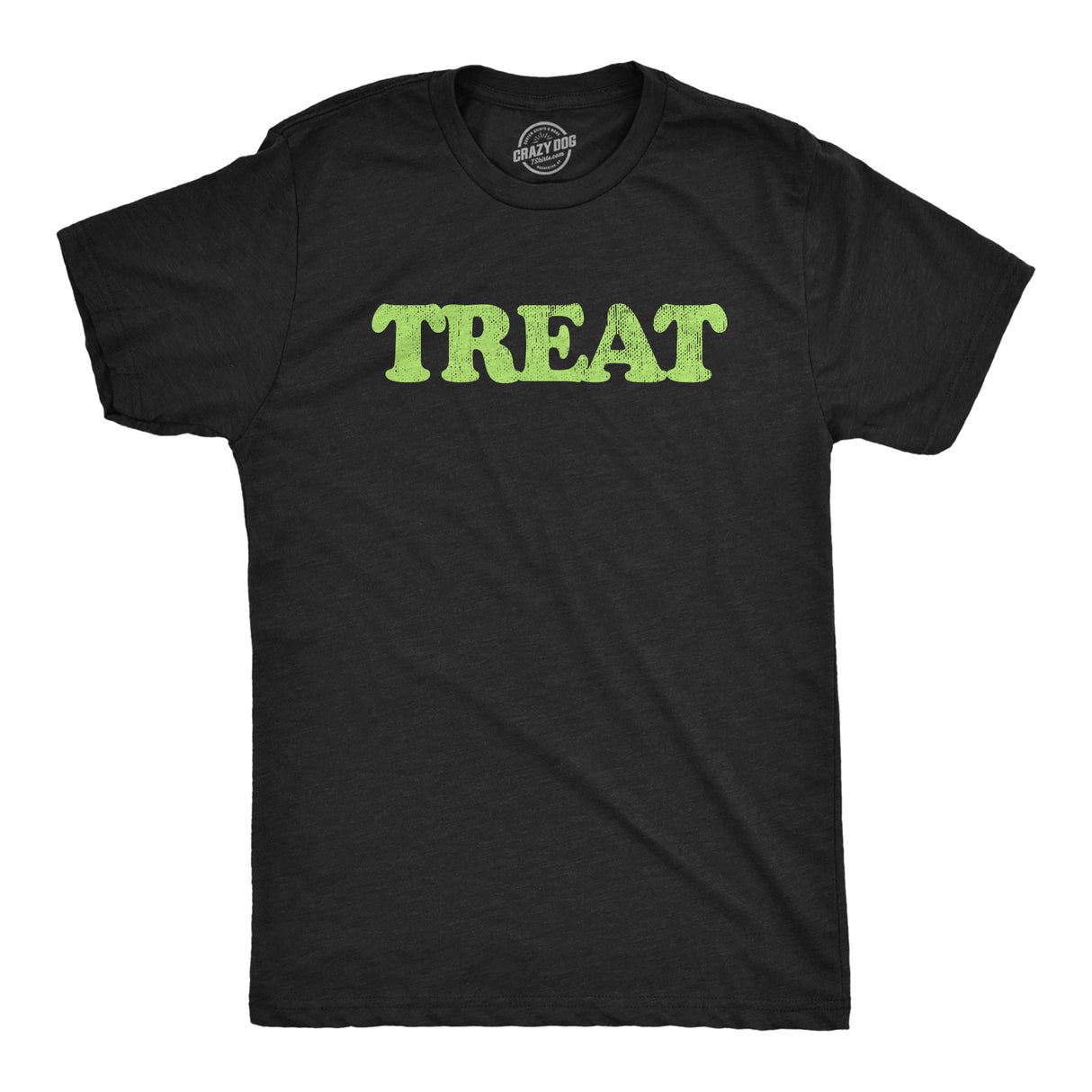 Treat and Treat T Shirts Funny Halloween Trick Or Treat Joke Tees For Men and Women