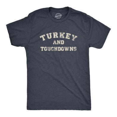Mens Turkey And Touchdowns T Shirt Funny Thanksgiving Dinner Football Lovers Tee For Guys