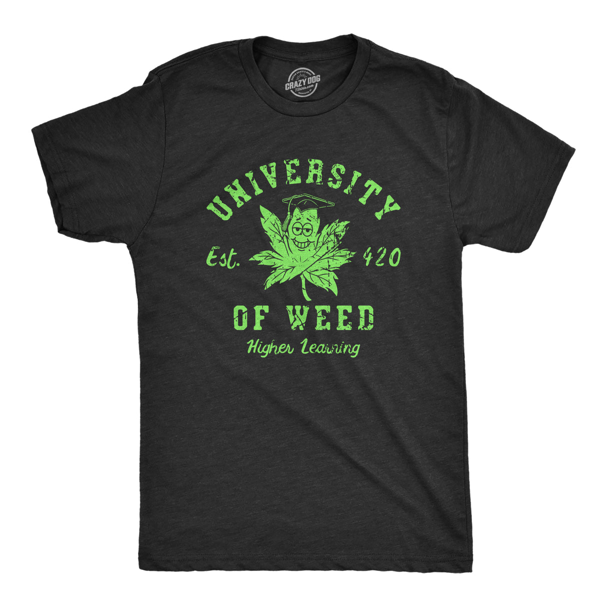 Mens University Of Weed T Shirt Funny 420 Weed Leaf College Tee for Guys
