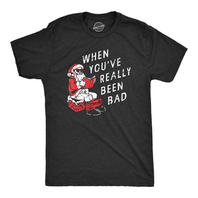 Mens When You've Really Been Bad T Shirt Funny Xmas Santa Pooping Joke Tee For Guys