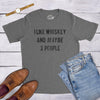 I Like Whiskey And Maybe 3 People Men's Tshirt