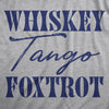 Mens Whiskey Tango Foxtrot T Shirt Funny WTF Phonetic Alphabet Tee For Guys