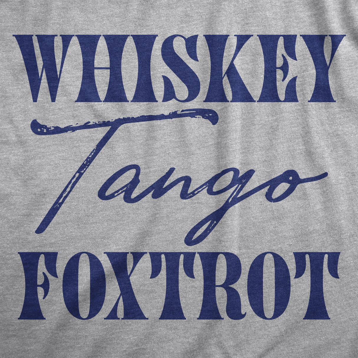 Womens Whiskey Tango Foxtrot T Shirt Funny WTF Phonetic Alphabet Tee For Ladies