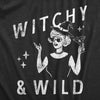 Womens Witchy And Wild T Shirt Funny Spooky Season Lovers Party Witch Tee For Ladies