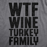 Womens WTF Wine Turkey Family T Shirt Funny Thanksgiving Dinner Drinking Tee For Ladies