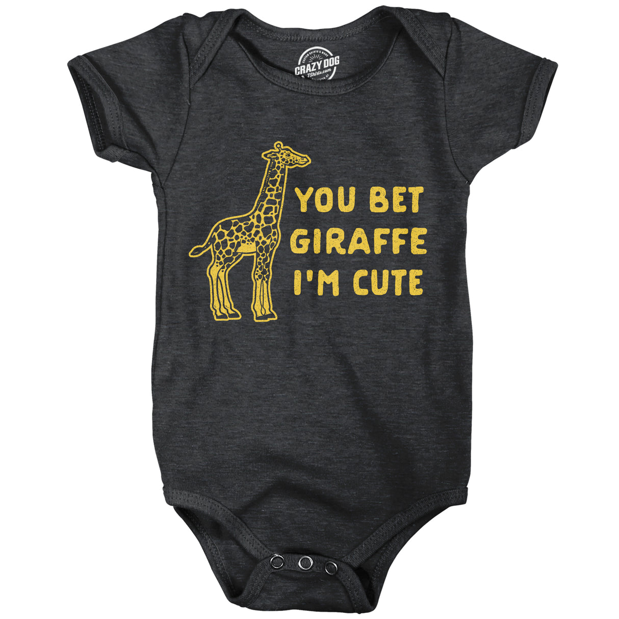 You Bet Giraffe Im Cute Baby Bodysuit Funny Saying Joke Graphic Jumper for Infants