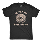 Mens Youre My Everything T Shirt Funny Bagel Saying Graphic Novelty Tee for Guys
