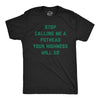 Mens Stop Calling Me A Pothead Your Highness Will Do T Shirt Funny 420 Weed Lovers Novelty Tee For Guys