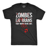 Zombies Eat Brains, You're Safe Men's Tshirt