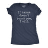 Womens If Karma Doesnt Punch You I Will T Shirt Funny Saying Sarcastic Top Cool Tee Girls