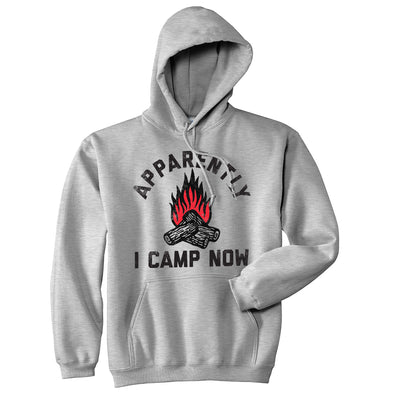 Apparently I Camp Now Unisex Hoodie Funny Outdoors Woods Tent Camping Joke Hooded Sweatshirt