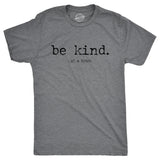 Mens Be Kind Of A Bitch Tshirt Funny Advice Offensive Novelty Graphic Tee For Guys