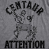 Womens Centaur Of Attention T Shirt Funny Half Man Horse Word Play Joke Tee For Ladies