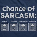 Chance Of Sarcasm Unisex Hoodie Funny Weather Report Humor Hooded Sweatshirt