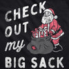 Check Out My Big Sack Unisex Hoodie Funny Xmas Santa Claus Adult Joke Hooded Sweatshirt