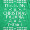 Mens This Is My Christmas Pajama T Shirt Funny Cozy Xmas PJs Tee For Guys