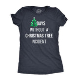 Womens Zero Days Without A Christmas Tree Incident T Shirt Funny Xmas Party Joke Tee For Ladies