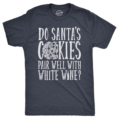 Mens Do Santas Cookies Pair Well With White Wine T Shirt Funny Xmas Drinking Lovers Tee For Guys