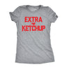 Womens Extra Ketchup T Shirt Funny Tomato Condiment Lovers Tee for Ladies