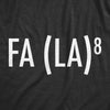 Womens FA (LA)8 Tshirt Funny Nerdy Math Christmas Carole Graphic Novelty Holiday Tee