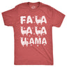 Mens Fa La La La Llama T Shirt Funny Xmas Parody Song Joke Tee For Guys