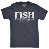 Mens FISH Fuck It Shit Happens T Shirt Funny Acronym Joke Tee For Guys