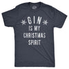 Mens Gin Is My Christmas Spirit T Shirt Funny Xmas Holiday Booze Drinking Lovers Tee For Guys