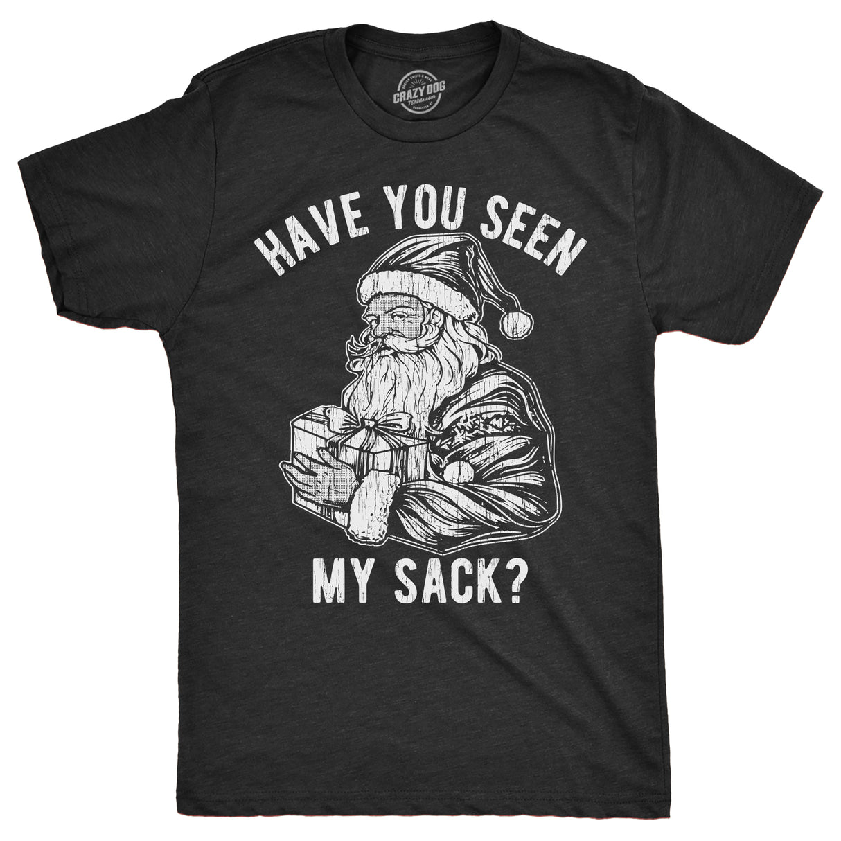 Mens Have You Seen My Sack T Shirt Funny Xmas Santa Claus Adult Sex Joke Tee For Guys