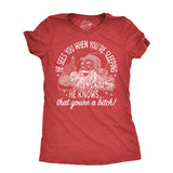 Womens He Knows That Youre A Bitch T Shirt Funny Rude Xmas Santa Claus Parody Tee For Ladies