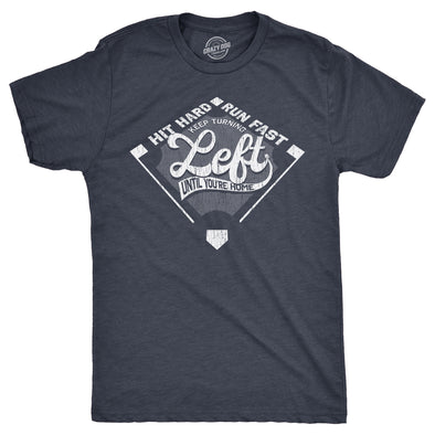 Mens Keep Turning Left Until Youre Home T Shirt Funny Baseball Diamond Joke Tee For Guys