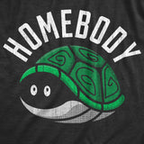 Mens Homebody T Shirt Funny Introverted Turtle Shell Joke Tee for Guys