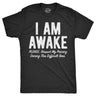 Mens I Am Awake Please Respect My Privacy During This Difficult Time T Shirt Funny Sleepy Joke Tee For Guys