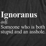 Mens Ignoranus Definition T Shirt Funny Dumb Idiot Joke Tee For Guys