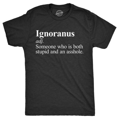 Mens Ignoranus Definition T Shirt Funny Dumb Idiot Joke Tee For Guys