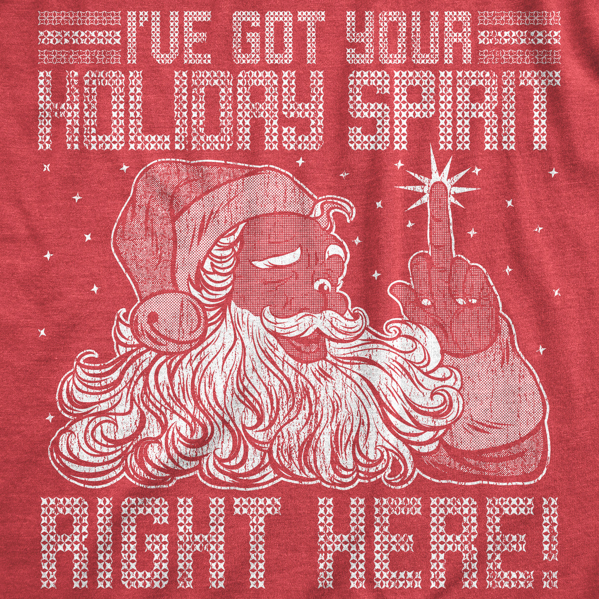 Mens Ive Got Your Holiday Spirit Right Here T Shirt Funny Xmas Rude Santa Claus Tee For Guys