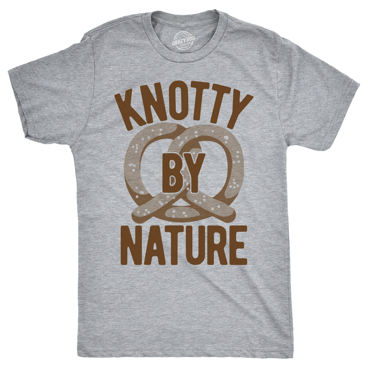 Mens Knotty By Nature T Shirt Funny Salted Soft Pretzel Joke Tee For Guys