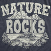 Mens Nature Rocks T Shirt Funny Outdoor Geology Lovers Joke Tee For Guys