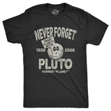 Mens Never Forget Pluto T Shirt Funny Outer Space Planets Joke Tee For Guys