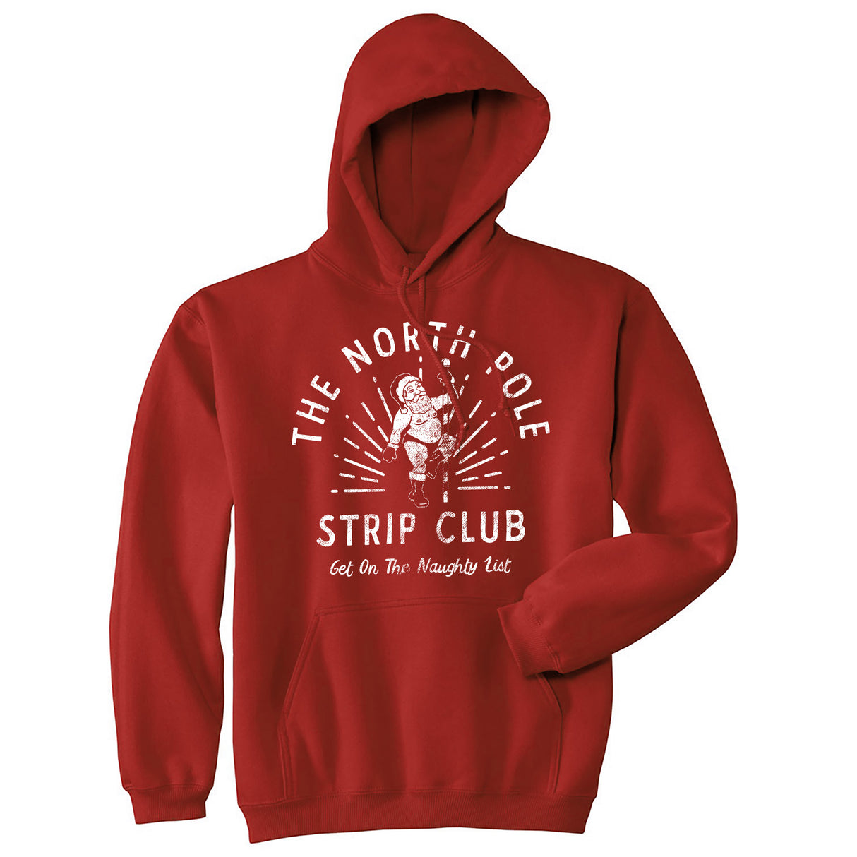 The North Pole Strip Club Unisex Hoodie Funny Xmas Party Sexy Santa Hooded Sweatshirt