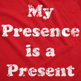 My Presence Is A Present Unisex Hoodie Funny Xmas Gift Ego Joke Hooded Sweatshirt