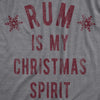 Mens Rum Is My Christmas Spirit T Shirt Funny Xmas Holiday Booze Drinking Lovers Tee For Guys