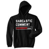 Sarcastic Comment Loading Unisex Hoodie Funny Sarcasm Joke Graphic Hooded Sweatshirt