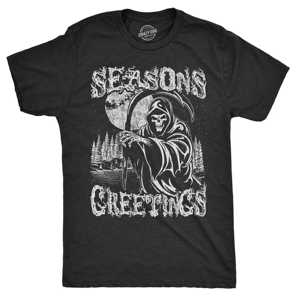 Mens Seasons Greetings T Shirt Funny Xmas Scary Grim Reaper Joke Tee For Guys