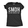 Womens SMDH Sex May Definitely Help T Shirt Funny Adult Acronym Sex Joke Tee For Ladies