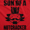 Son Of A Nutcracker Unisex Hoodie Funny Xmas Holiday Season Lovers Hooded Sweatshirt