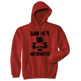 Son Of A Nutcracker Unisex Hoodie Funny Xmas Holiday Season Lovers Hooded Sweatshirt